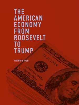 cover image of The American Economy from Roosevelt to Trump